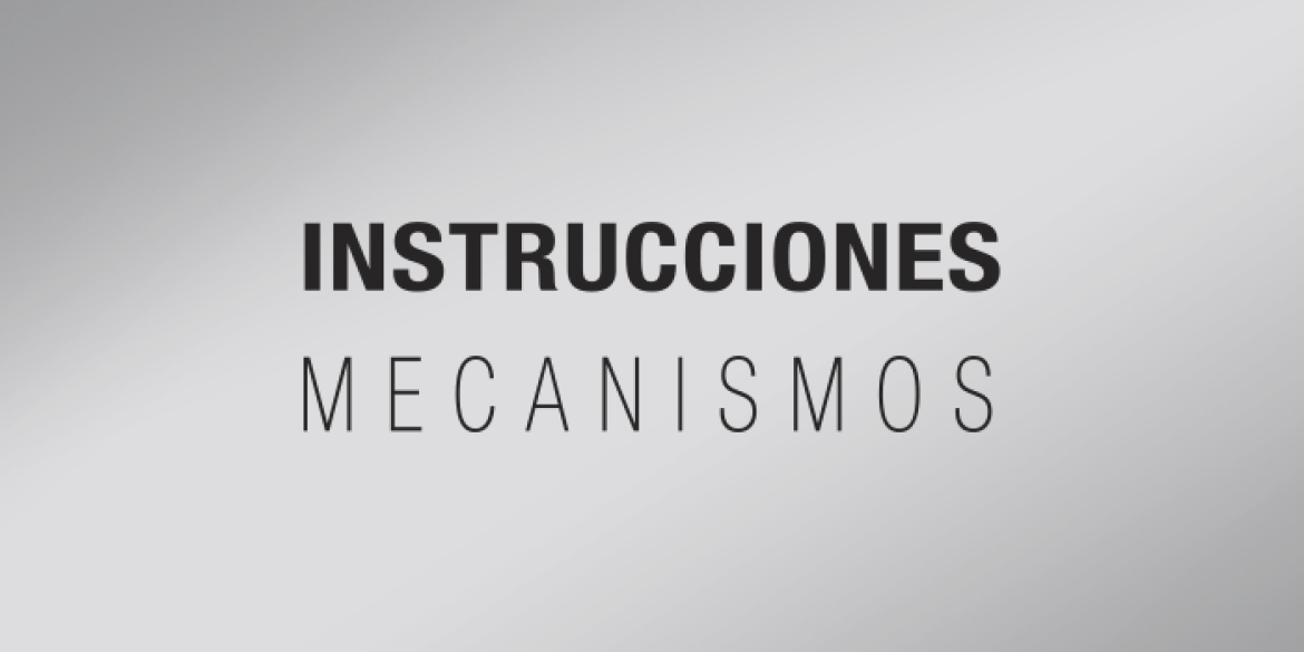 Instrucciones Mecanismos